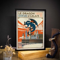 Affiche "Le Dragon prend ses quartiers à Calais"